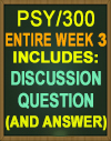 PSY/300 Week 3 Discussion
